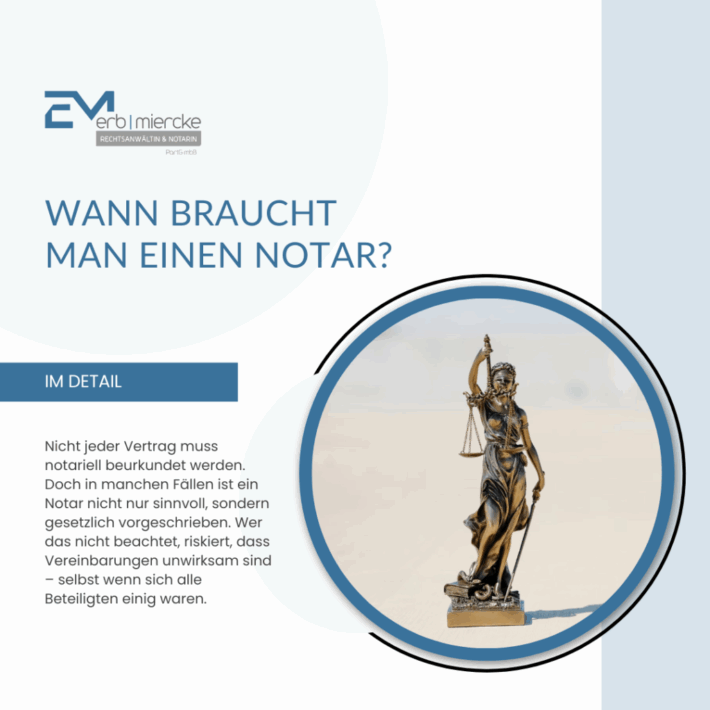 Wann braucht man einen Notar?